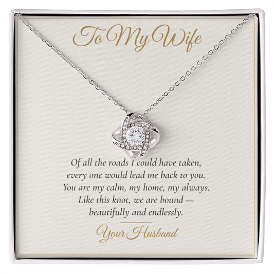 To My Wife Love Knot Necklace — Gift From Husband